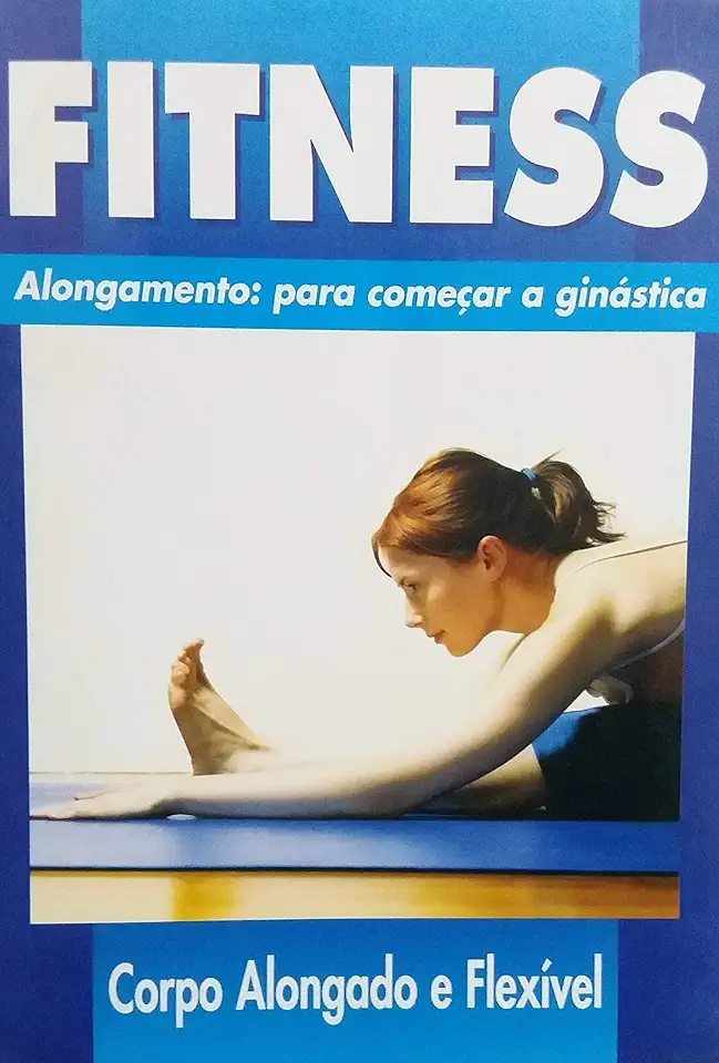 Capa do Livro Fitness - Alongamento: para começar a ginástica - Varios