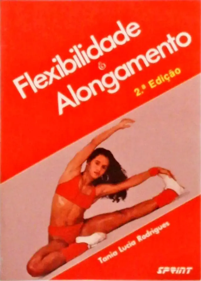 Capa do Livro Flexibilidade e Alongamento - Tania Lucia Rodrigues