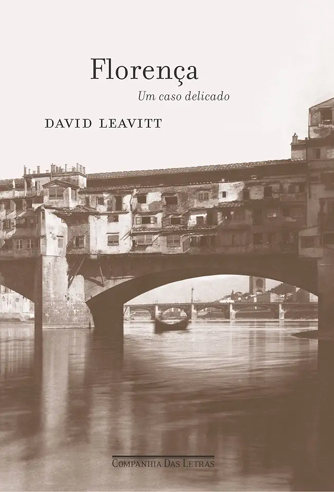 Capa do Livro Florença - um Caso Delicado - David Leavitt