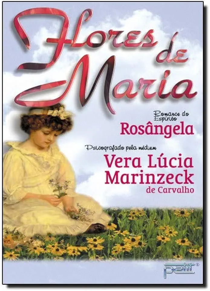 Capa do Livro Flores de Maria - Vera Lúcia Marinzeck de Carvalho