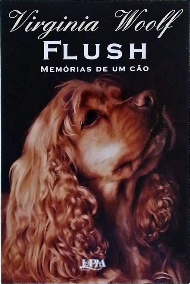 Capa do Livro Flush - Memórias de um Cão - Virginia Woolf