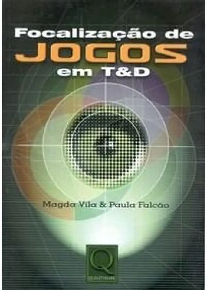 Capa do Livro Focalização de Jogos Em T&d - Magda Vila & Paula Falcão