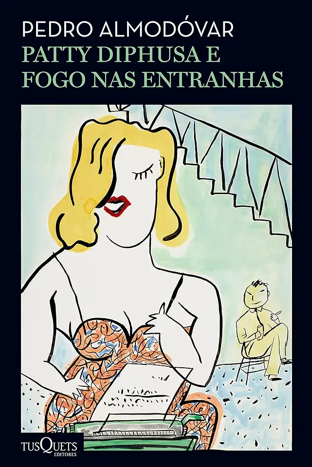 Capa do Livro Fogo Nas Entranhas - Pedro Almodóvar