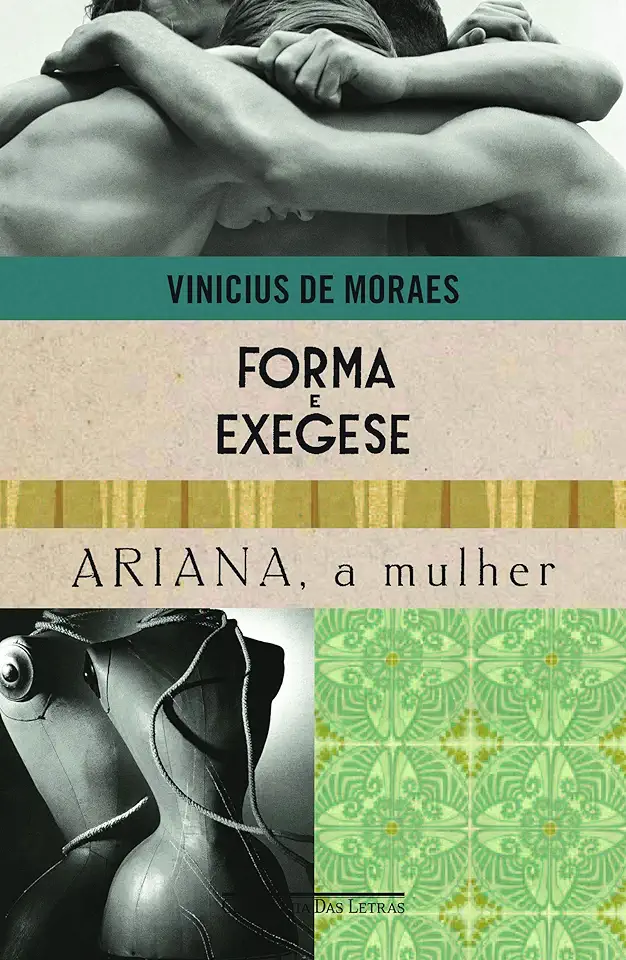 Capa do Livro Forma e Exegese; Ariana, a Mulher - Vinicius de Moraes