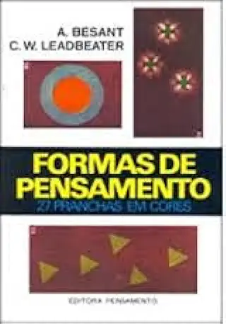 Capa do Livro Formas de Pensamento 27 Pranchas Em Côres - A. Besant / C. W. Leadbeater