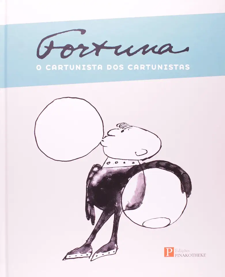 Capa do Livro Fortuna: O Cartunista dos Cartunistas - Fortuna