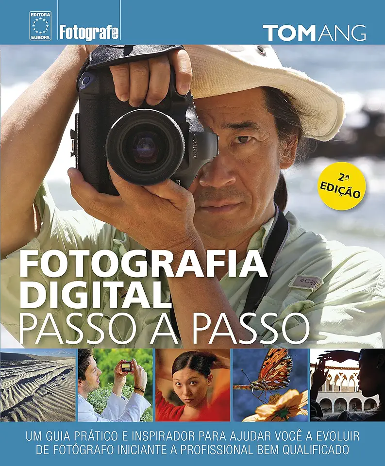 Capa do Livro Fotografia Digital Passo a Passo - Tom Ang