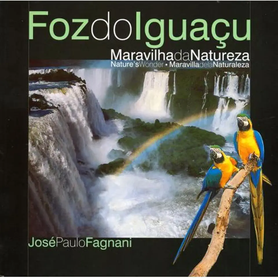 Capa do Livro Foz do Iguaçu - José Paulo Fagnani