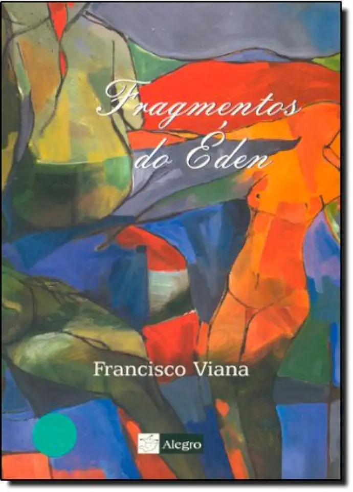 Capa do Livro Fragmentos do Éden - Francisco Viana