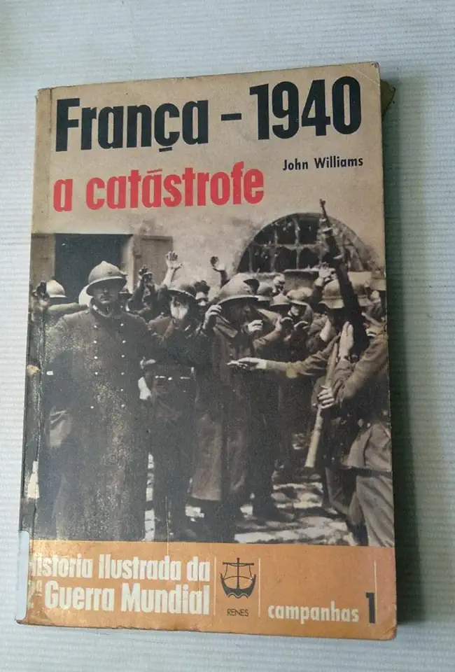 Capa do Livro França - 1940 a Catástrofe - John Williams