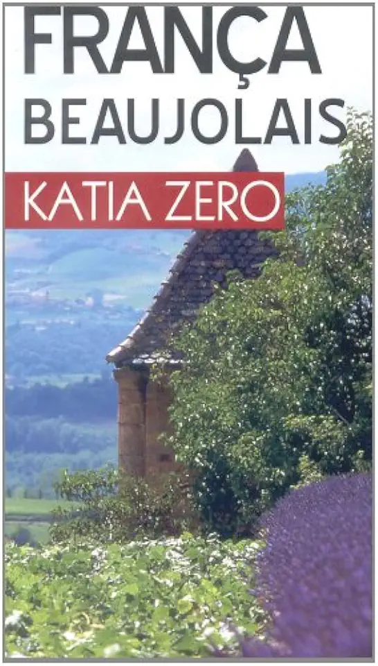 Capa do Livro França Beaujolais - Katia Zero