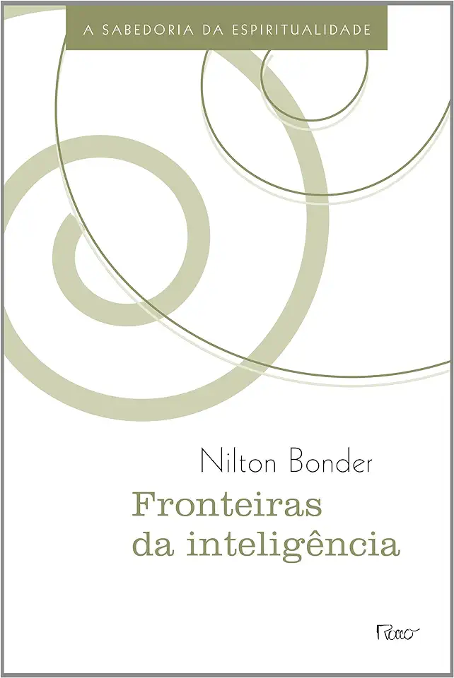 Capa do Livro Fronteiras da Inteligência - Nilton Bonder