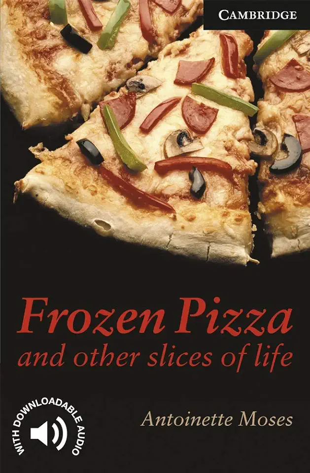 Capa do Livro Frozen Pizza and Other Slices of the Life - Antoinette Moses