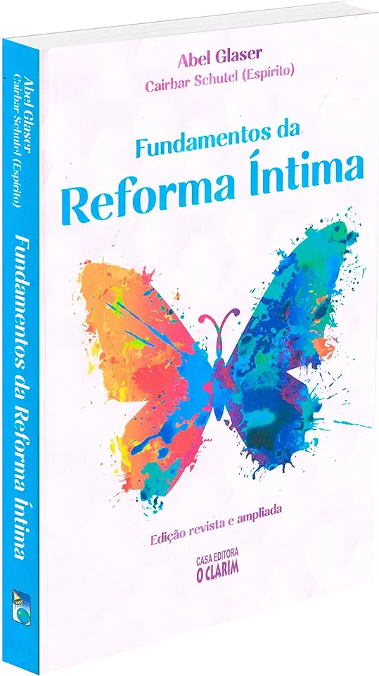 Capa do Livro Fundamentos da Reforma Íntima - Abel Glaser