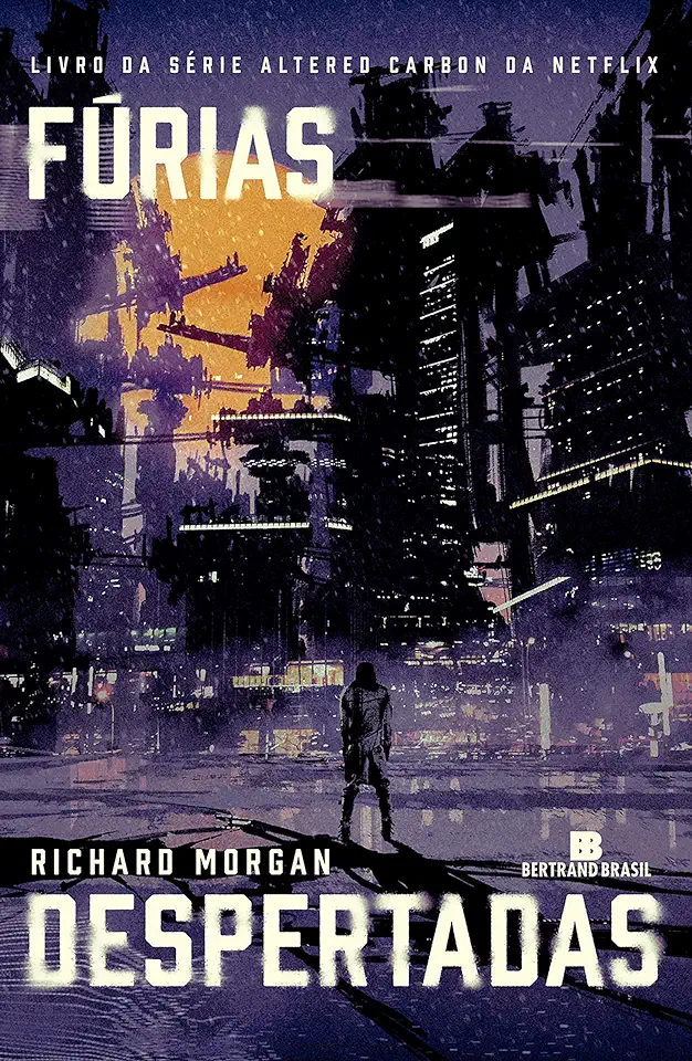 Capa do Livro Fúrias despertadas (Vol. 3 Carbono alterado) - Morgan, Richard