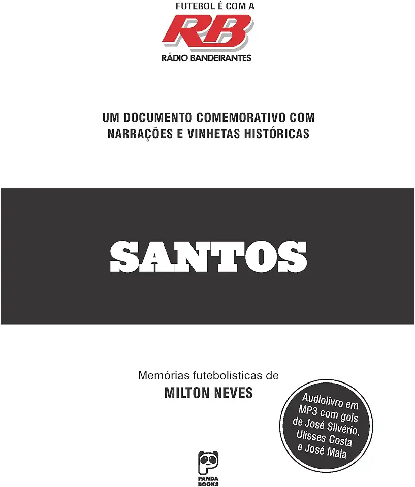 Capa do Livro Futebol e Com a Radio Bandeirantes Santos - Milton Neves