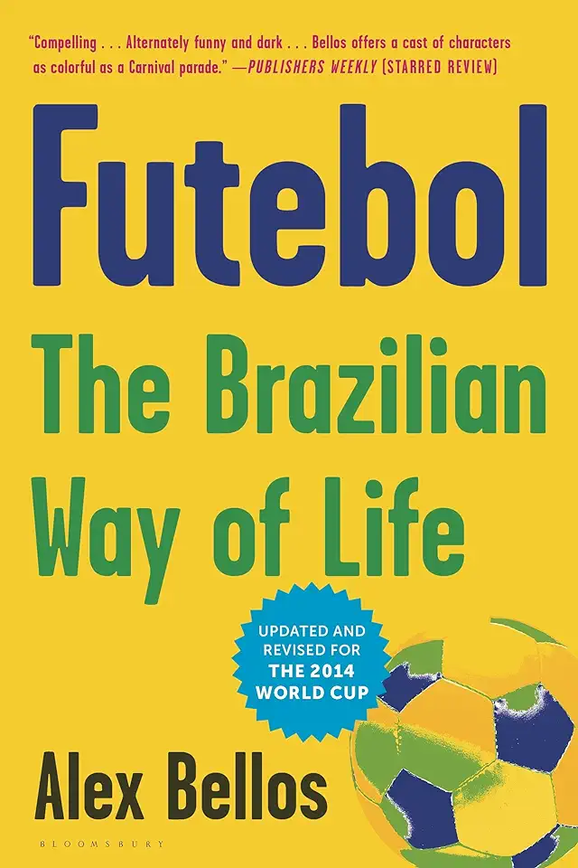 Capa do Livro Futebol: the Brazilian Way of Life - Alex Bellos