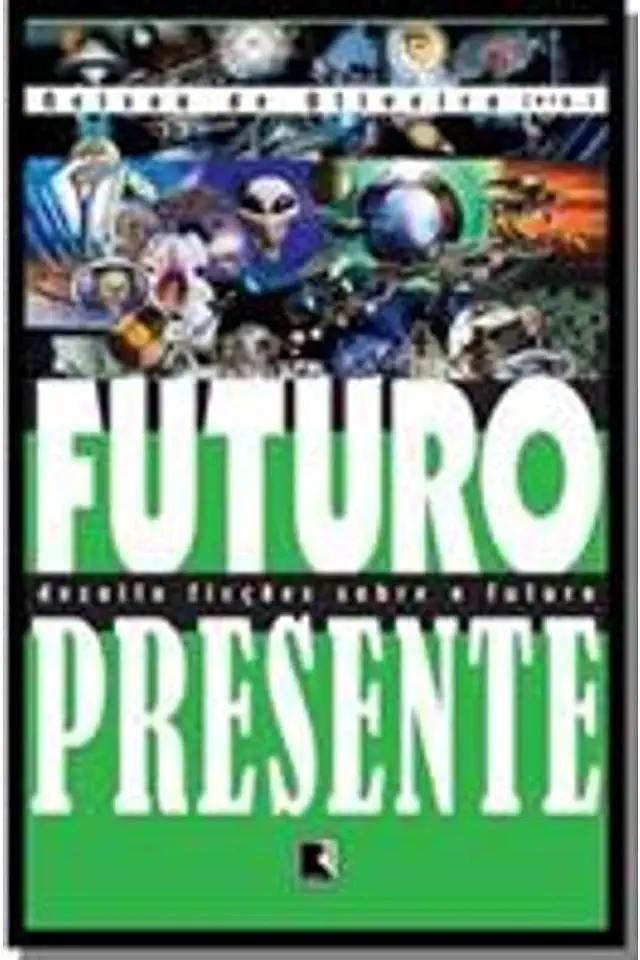 Capa do Livro Futuro Presente - Nelson de Oliveira