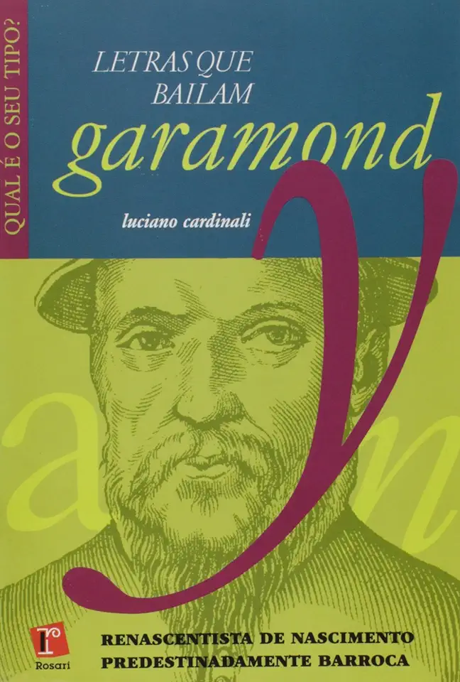 Capa do Livro GARAMOND LETRAS QUE BAILAM - CARDINALI