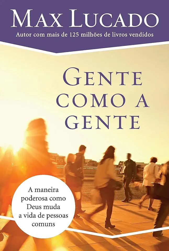 Capa do Livro Gente Como a Gente - Max Lucado