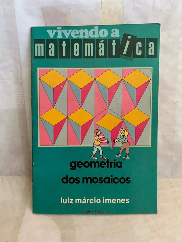 Capa do Livro Geometria dos Mosaicos - Luiz Márcio Imenes