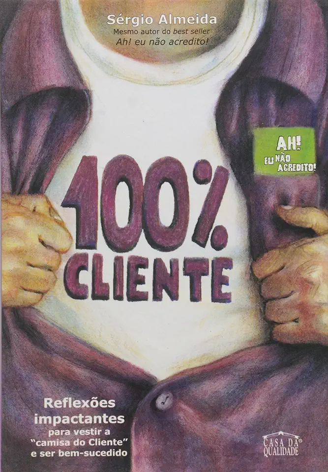 Capa do Livro 100% Cliente - Sérgio Almeida