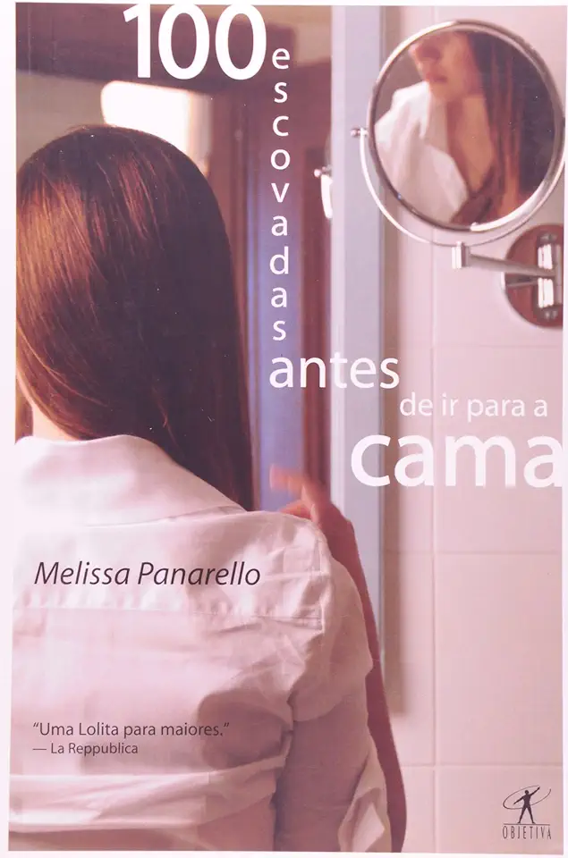 Capa do Livro 100 Escovadas Antes de Ir para a Cama - Melissa Panarello