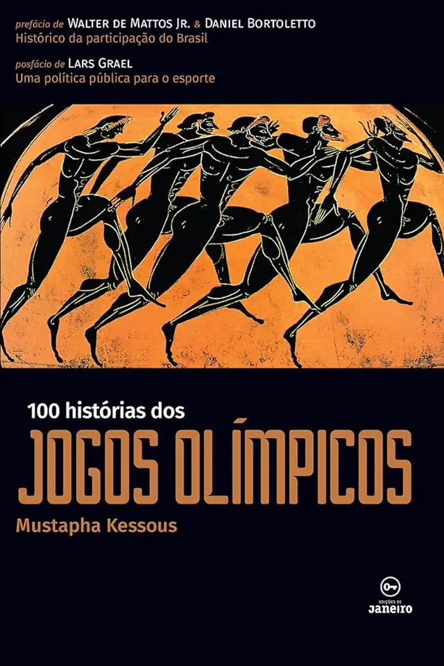Capa do Livro 100 Histórias dos Jogos Olimpicos - KESSOUS, MUSTAPHA