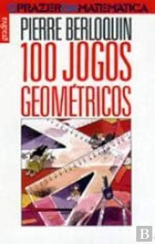 Capa do Livro 100 Jogos Geométricos - Pierre Berloquin