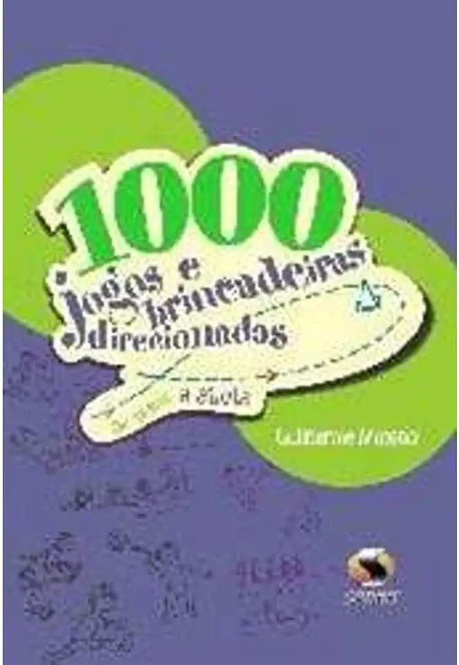 Capa do Livro 1000 Jogos Condicionamento Físico - Guilherme Moreno