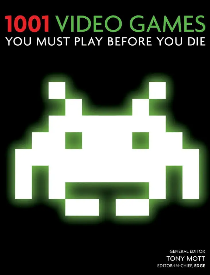 Capa do Livro 1001 Videogames You Must Play Before You Die - Tony Mott