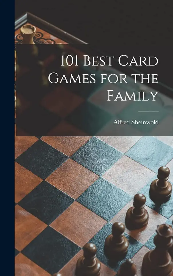 Capa do Livro 101 Best Family Card Games - Alfred Sheinwold