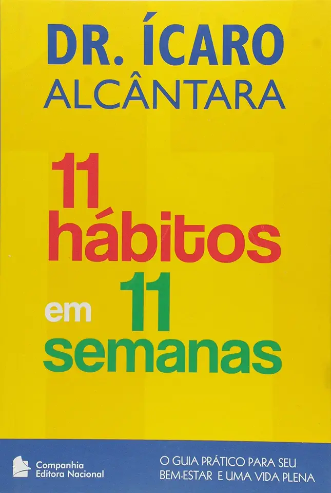 Capa do Livro 11 Hábitos Em 11 Semanas - Dr. Ícaro Alcântara
