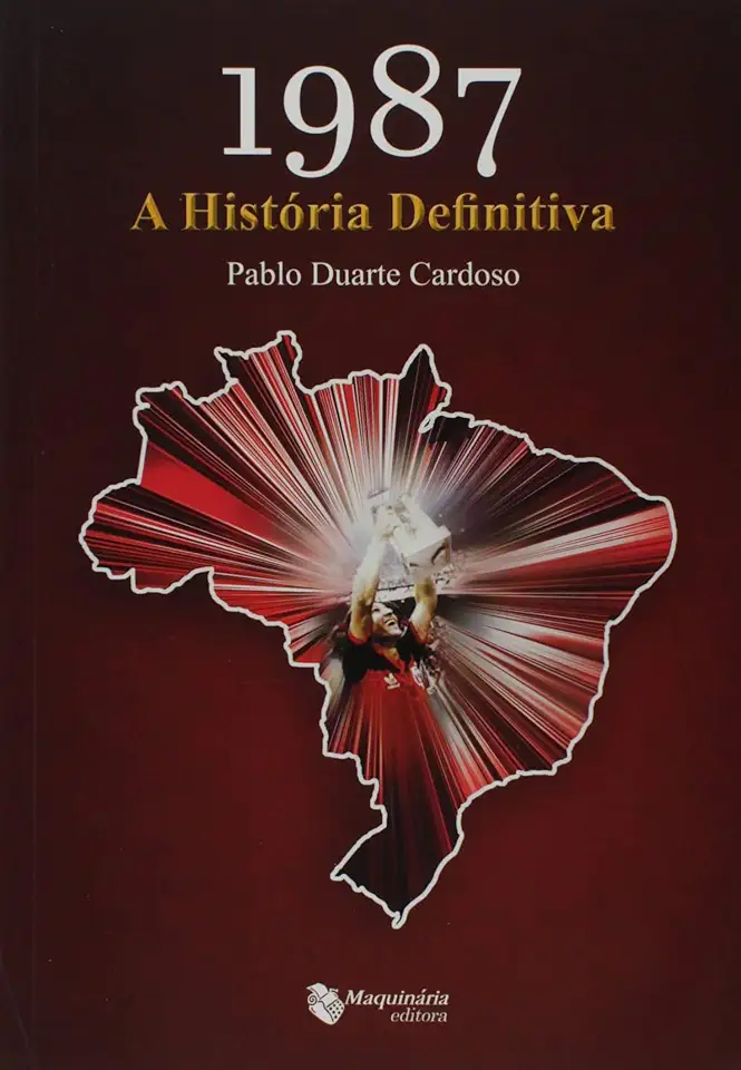 Capa do Livro 1987 - A História Definitiva - Cardoso, Pablo Duarte