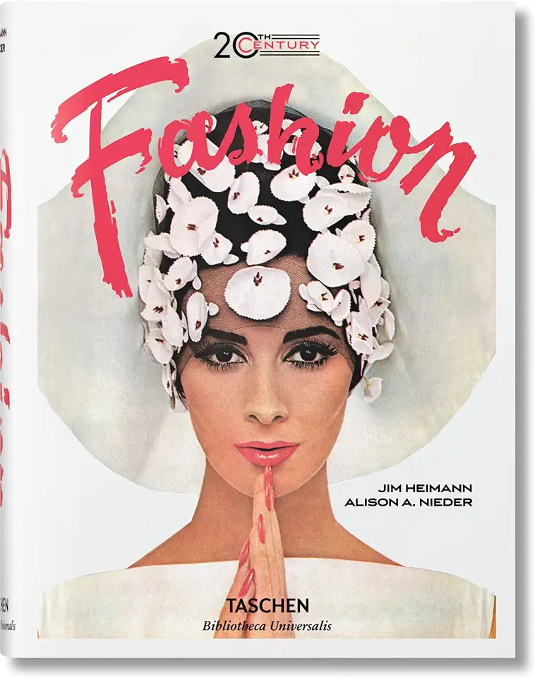 Capa do Livro 20th Century Fashion - Jim Heimann, Alison A. Nieder