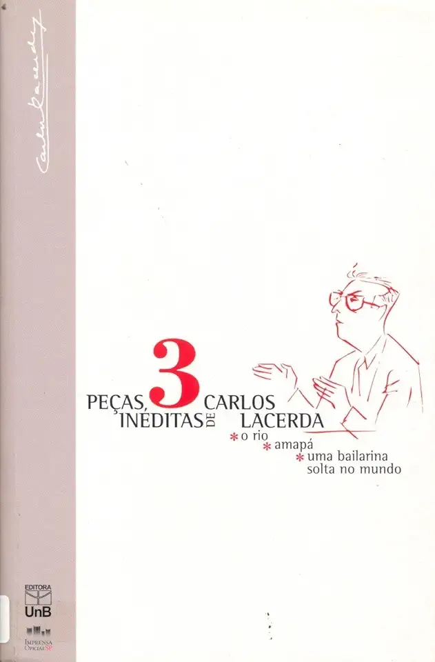 Capa do Livro 3 Peças Inéditas de Carlos Lacerda - Carlos Lacerda