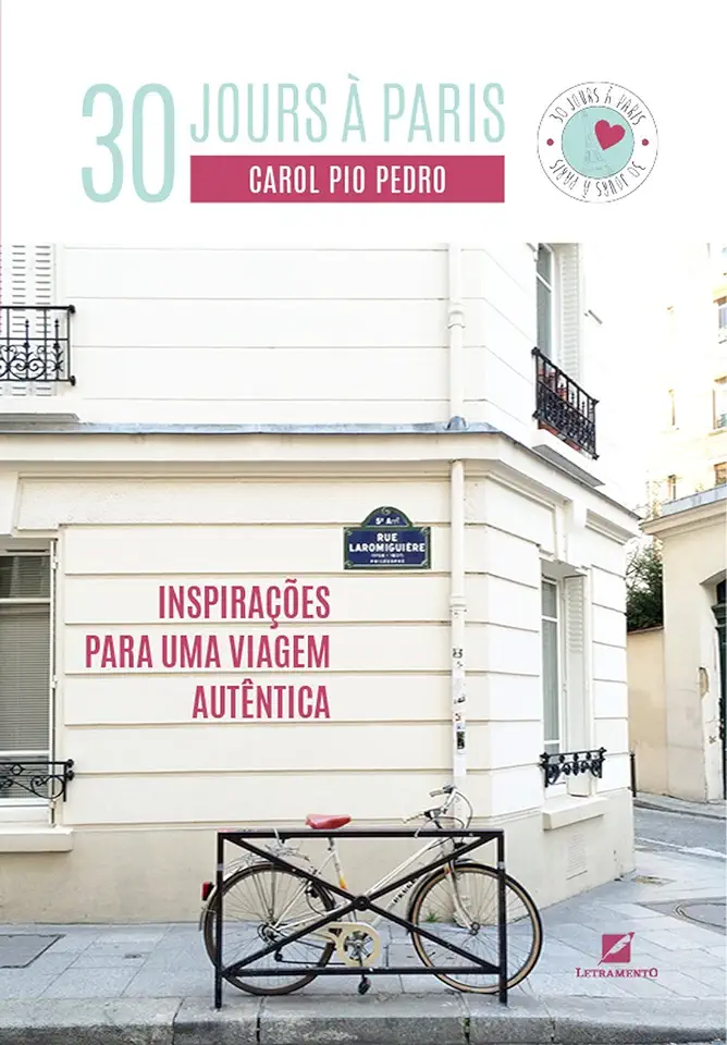 Capa do Livro 30 Jours à Paris - Pedro, Carol Pio