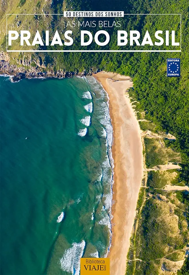 Capa do Livro 50 Destinos dos Sonhos: As Mais Belas Praias do Brasil - Editora Europa