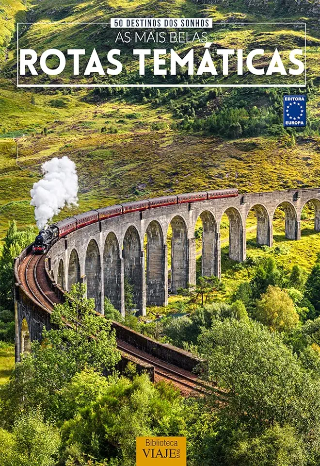 Capa do Livro 50 Destinos dos Sonhos: As Mais Belas Rotas Temáticas - Editora Europa