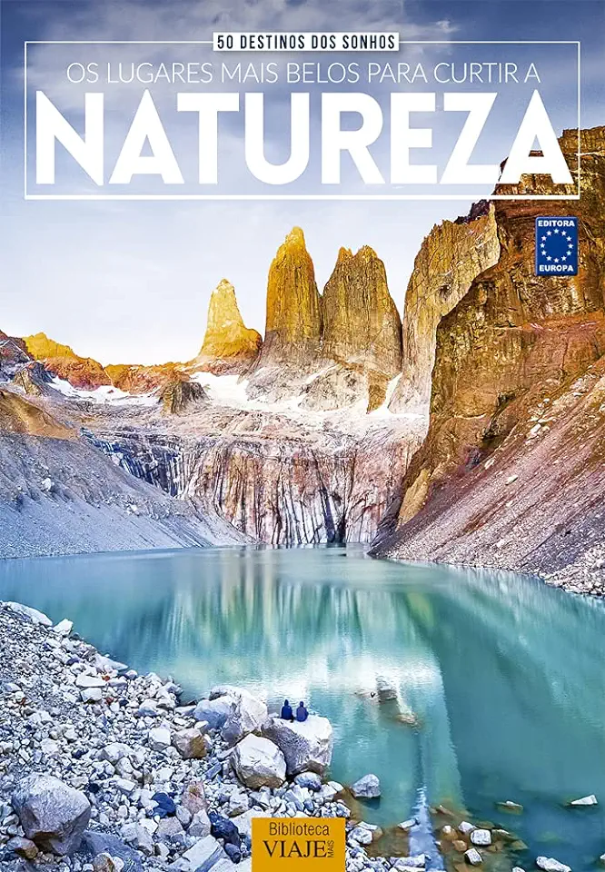 Capa do Livro 50 Destinos dos Sonhos: Os Lugares Mais Belos Para Curtir a Natureza - Editora Europa