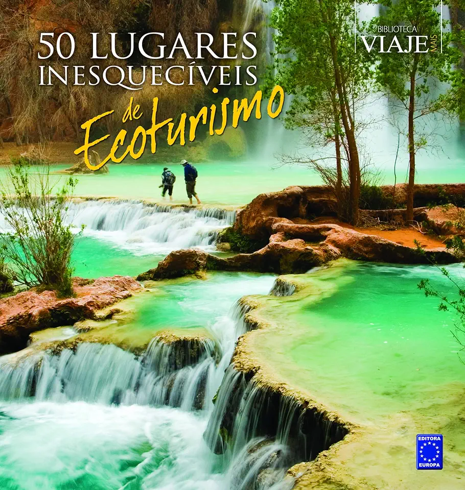 Capa do Livro 50 Lugares Inesquecíveis de Ecoturismo - Editora Europa