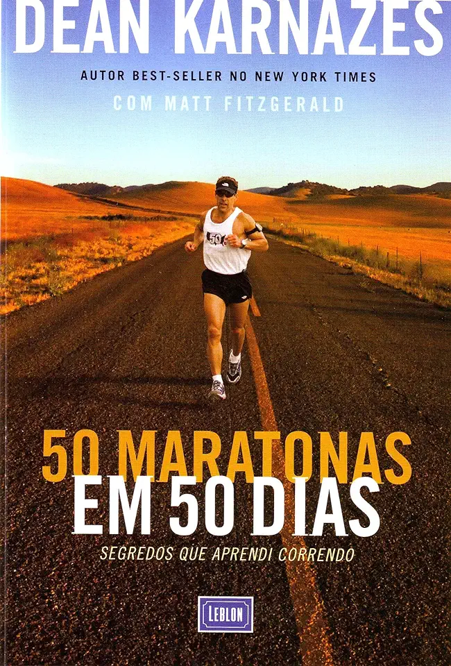 Capa do Livro 50 Maratonas Em 50 Dias - Dean Karnazes