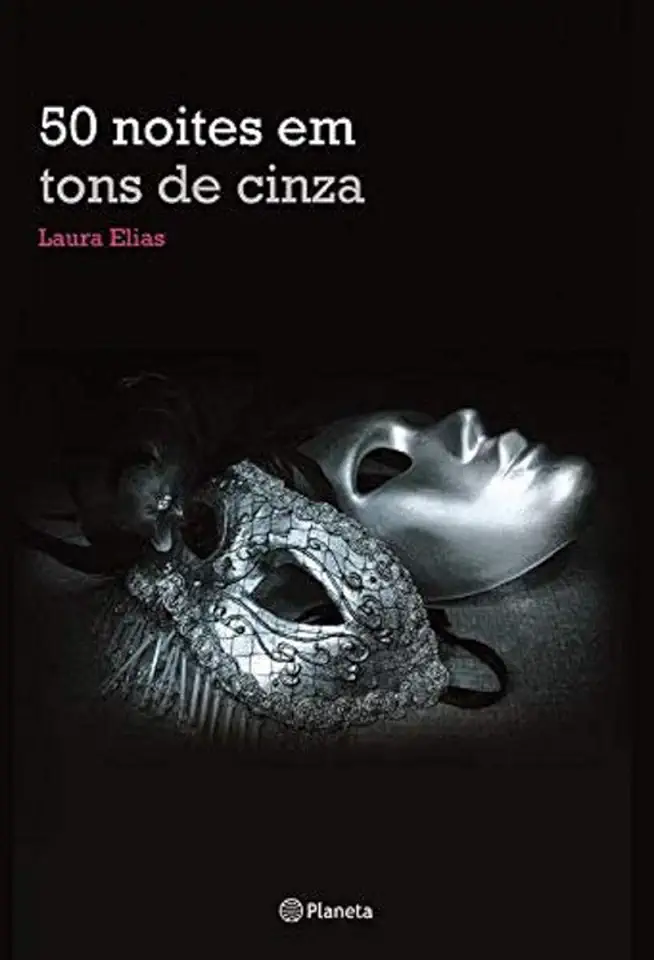 Capa do Livro 50 Noites Em Tons de Cinza - Laura Elias