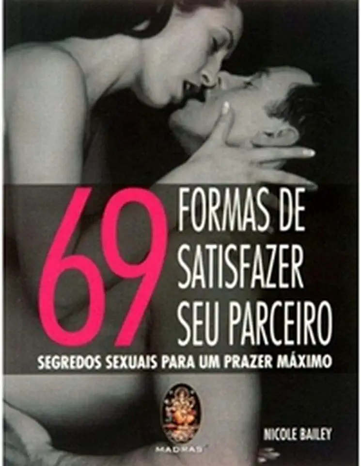 Capa do Livro 69 Formas de Satisfazer Seu Parceiro - Nicole Bailey