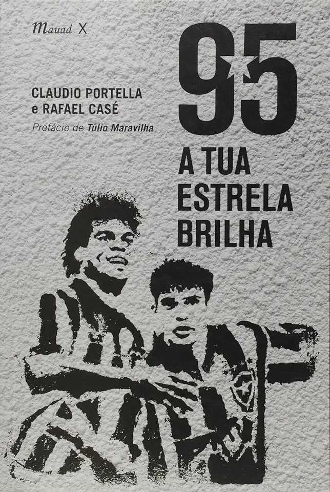 Capa do Livro 95 a Tua Estrela Brilha - Claudio Portella