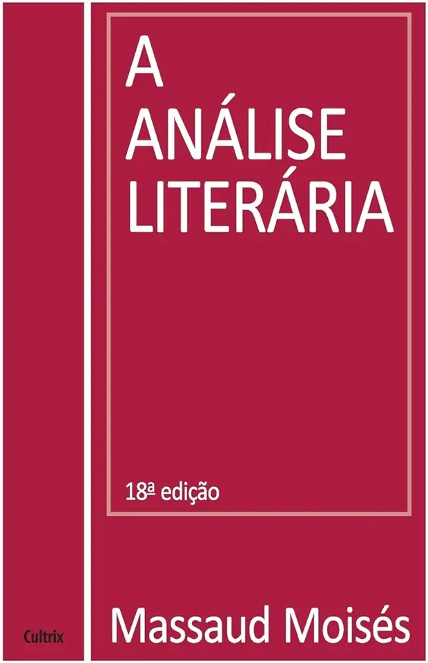 Capa do Livro A Análise Literária - Massaud Moisés