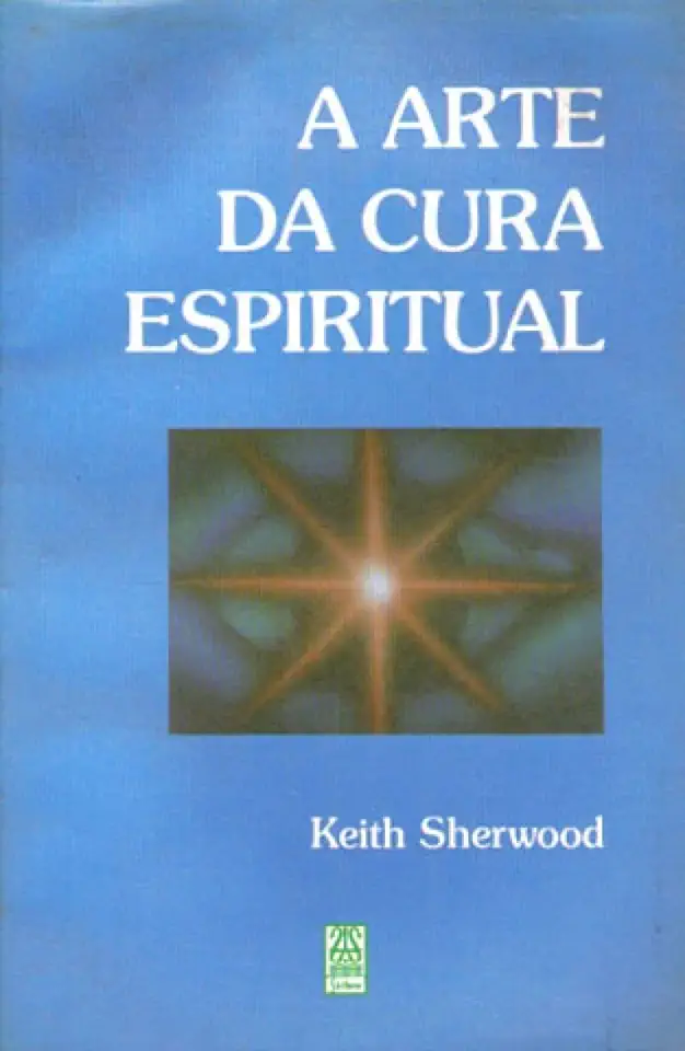 Capa do Livro A Arte da Cura Espiritual - Keith Sherwood