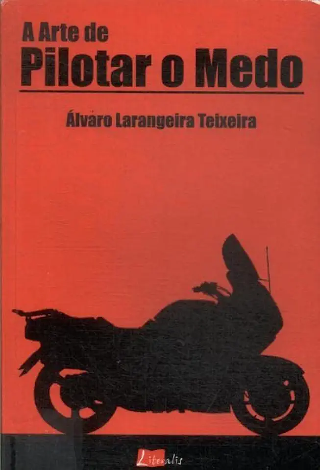 Capa do Livro A Arte de Pilotar o Medo - Álvaro Larangeira Teixeira
