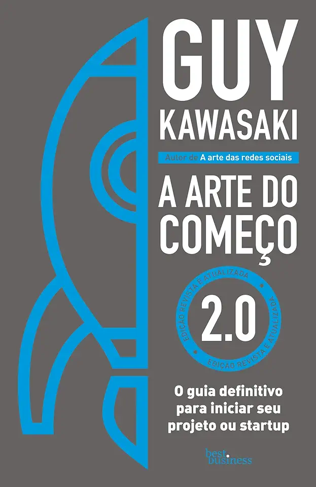 Capa do Livro A Arte do Comeco - Guy Kawasaki