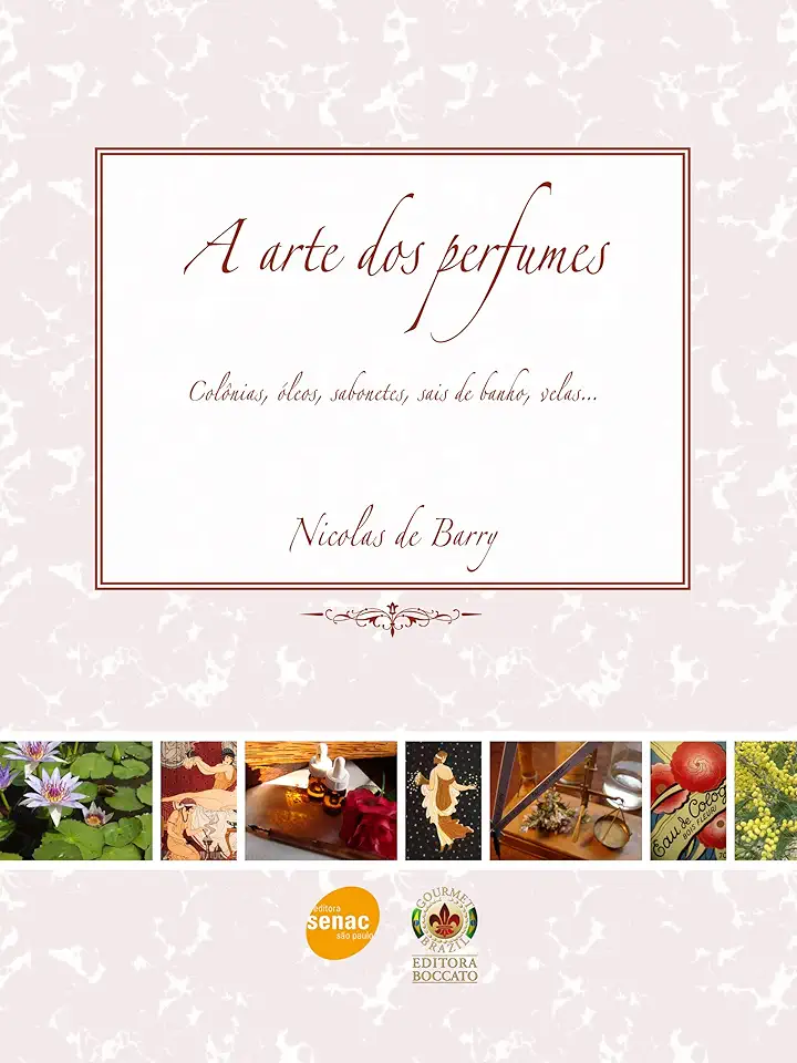 Capa do Livro A Arte dos Perfumes - Nicolas de Barry